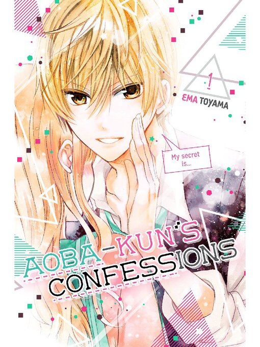 Title details for Aoba-kun's Confessions, Volume 1 by Ema Toyama - Available